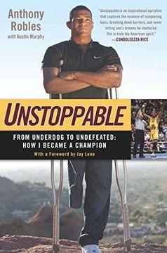 portada Unstoppable: From Underdog to Undefeated: How i Became a Champion 