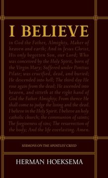 portada I Believe: Sermons on the Apostles' Creed