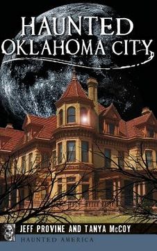 portada Haunted Oklahoma City (en Inglés)