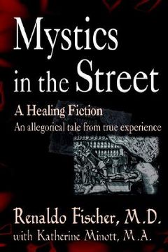 portada mystics in the street: a healing fiction (en Inglés)