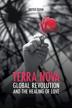 portada Terra Nova. Global Revolution and the Healing of Love 