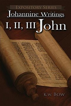 portada I, II, III John: A Literary Commentary on the Books of John (Expository) (en Inglés)