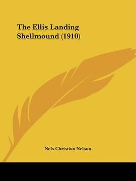 portada the ellis landing shellmound (1910) (in English)