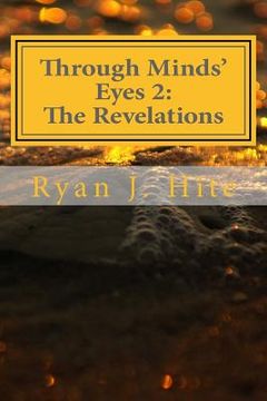 portada Through Minds Eyes 2: The Revelations (en Inglés)