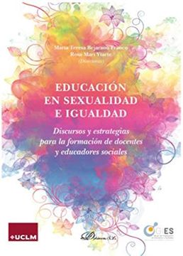 portada Educación en Sexualidad e Igualdad. Discursos y Estrategias Para la Formación de Docentes y Educa (in Spanish)