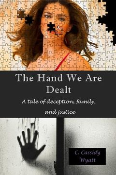 portada The Hand We Are Dealt: A tale of deception, family, and justice (en Inglés)