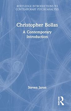 portada Christopher Bollas: A Contemporary Introduction (Routledge Introductions to Contemporary Psychoanalysis) (en Inglés)