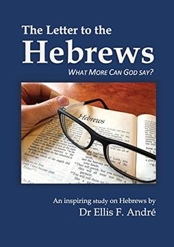 portada The Letter to the Hebrews Study Guide: What More can god Say? (en Inglés)