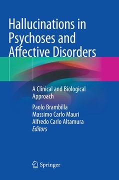 portada Hallucinations in Psychoses and Affective Disorders: A Clinical and Biological Approach (en Inglés)