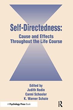 portada Self Directedness: Cause and Effects Throughout the Life Course (Social Structure and Aging Series) (in English)