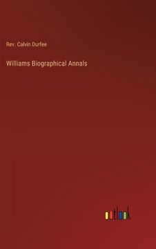 portada Williams Biographical Annals (en Inglés)