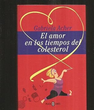 portada Amor en los Tiempos del Colesterol, el (in Spanish)