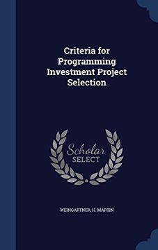 portada Criteria for Programming Investment Project Selection