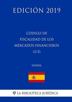portada Código de Fiscalidad de los Mercados Financieros (2/2) (España) (Edición 2019)