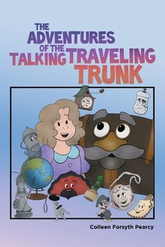 portada The Adventures of the Talking Traveling Trunk (en Inglés)