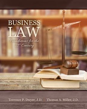 portada Business Law: Foundations for the 21st Century (en Inglés)