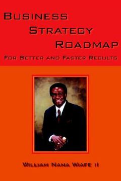 portada business strategy roadmap: for better and faster results (en Inglés)
