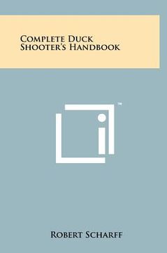 portada complete duck shooter's handbook (en Inglés)
