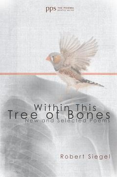portada within this tree of bones: new and selected poems