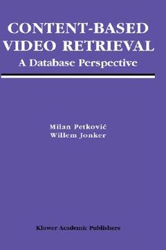 portada content-based video retrieval: a database perspective (en Inglés)