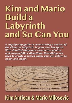 portada Kim and Mario Build a Labyrinth and So Can You (en Inglés)