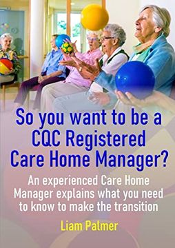 portada So you Want to be a cqc Registered Care Home Manager? 