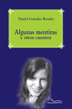 portada Algunas mentiras y otros cuentos (in Spanish)