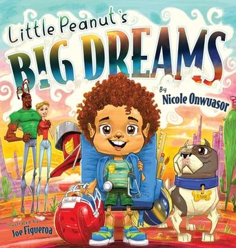 portada Little Peanut's Big Dreams (in English)