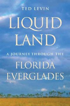 portada liquid land: a journey through the florida everglades (en Inglés)