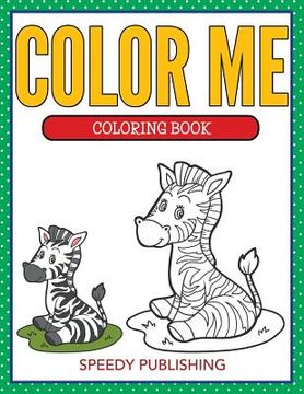 portada Color Me Coloring Book (en Inglés)