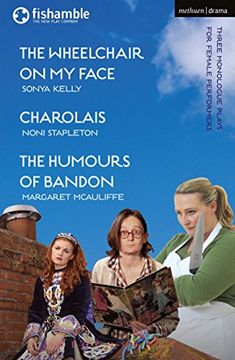 portada Wheelchair on my Face; Charolais; The Humours of Bandon, the (Modern Plays) (in English)
