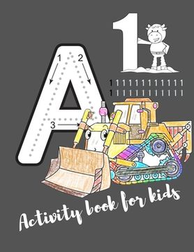 portada Activity book for kids: The fantastic car activity book for kids ages 4-8 -(A-Z ) Handwriting & Number Tracing & The maze game & Coloring page (en Inglés)