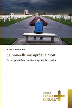 portada La nouvelle vie après la mort (en Francés)