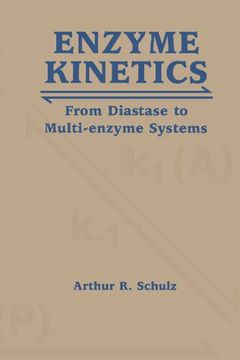 portada Enzyme Kinetics: From Diastase to Multi-Enzyme Systems (en Inglés)