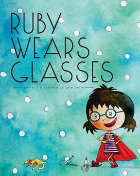 portada Ruby Wears Glasses (en Inglés)