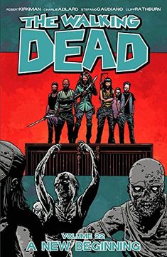 portada The Walking Dead Volume 22: A New Beginning (in English)