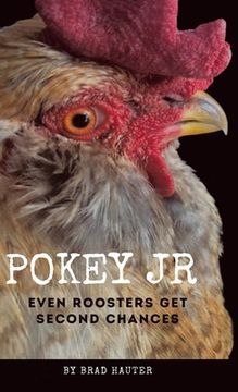 portada Pokey jr: Even Roosters get Second Chances (en Inglés)