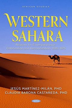 portada Western Sahara: Reasons for Extemporaneous Colonization and Decolonization, 1885–1975 (in English)