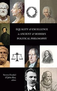 portada Equality and Excellence in Ancient and Modern Political Philosophy 