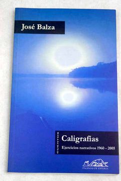 portada Caligrafías: (ejercicios narrativos 1960-2005)