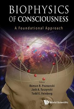 portada Biophysics of Consciousness: A Foundational Approach (in English)