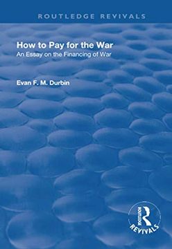 portada How to pay for the war (Routledge Revivals) 