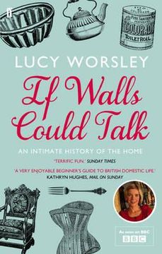 portada if walls could talk: an intimate history of the home (en Inglés)