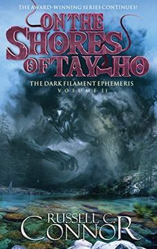 portada On the Shores of Tay-Ho (The Dark Filament Ephemeris) (en Inglés)