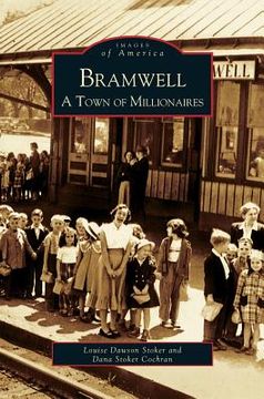 portada Bramwell: A Town of Millionaires (en Inglés)