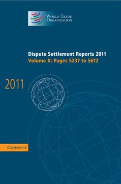 portada Dispute Settlement Reports 2011: Volume 10, Pages 5237–5612 (World Trade Organization Dispute Settlement Reports) (in English)