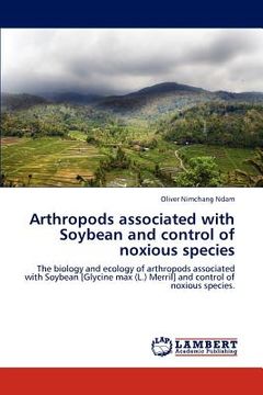 portada arthropods associated with soybean and control of noxious species (en Inglés)