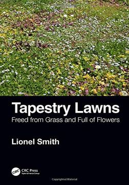 portada Tapestry Lawns: Freed From Grass and Full of Flowers (en Inglés)