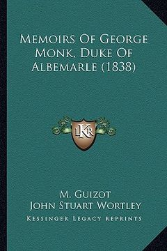 portada memoirs of george monk, duke of albemarle (1838) (en Inglés)