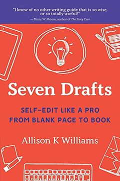 portada Seven Drafts: Self-Edit Like a pro From Blank Page to Book (en Inglés)